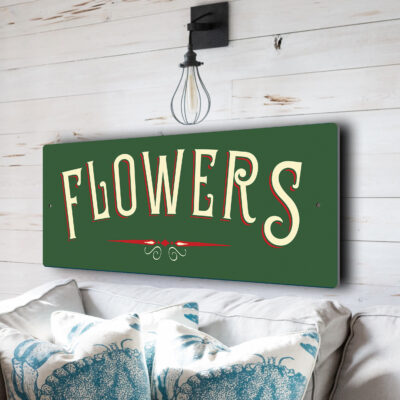 Classic Flowers Sign