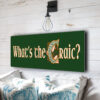 Whats the Craic Sign